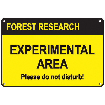 FOREST RESEARCH - EXPERIMENTAL AREA - Please do not disturb, 10" x 7" USFS Aluminum Sign