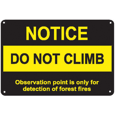 NOTICE - DO NOT CLIMB, 14" x 11" USFS Aluminum Sign