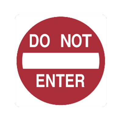 Do Not Enter Sign