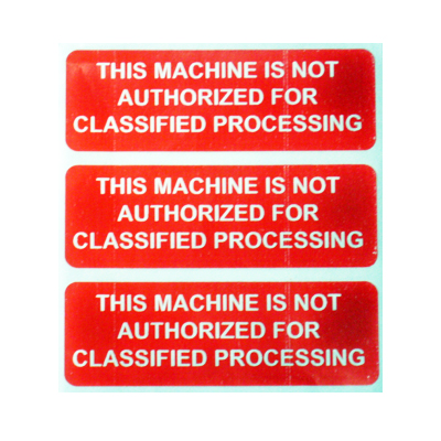 Red BOP Labels: Machine Not Authorized for Classified Processing