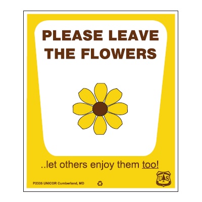 Please Leave the Flowers, 12" x 14" USFS Sign