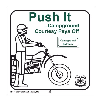 Push It...Campground Courtesy Pays Off, 12" x 12" USFS Sign