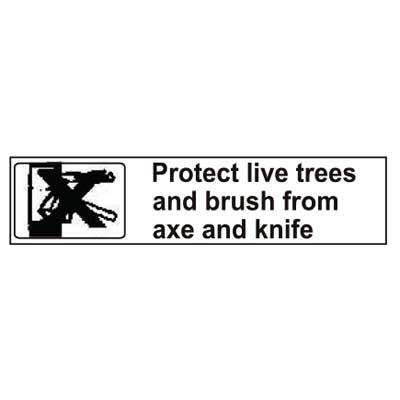 USFS Decal: Protect live trees and brush..., 10 1/2W x 2 1/2H