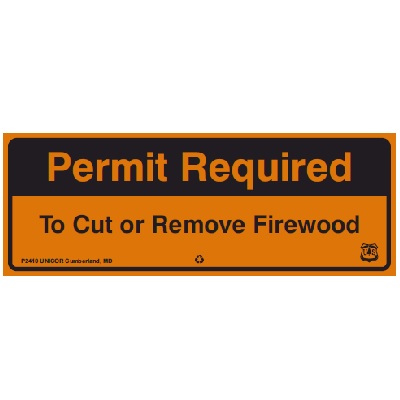 Permit Required To Cut or Remove Firewood, 44W x 16H USFS Sign