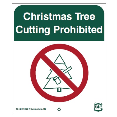 Christmas Tree Cutting Prohibited, 12W x 14H USFS Sign