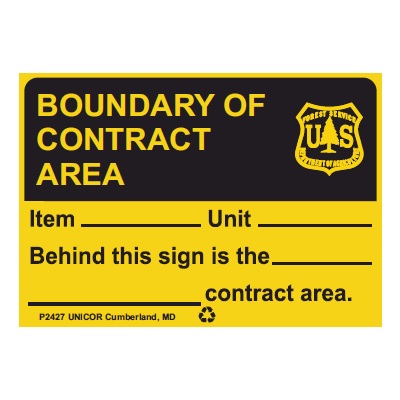 BOUNDARY OF CONTRACT AREA, 10" x 7" USFS Sign