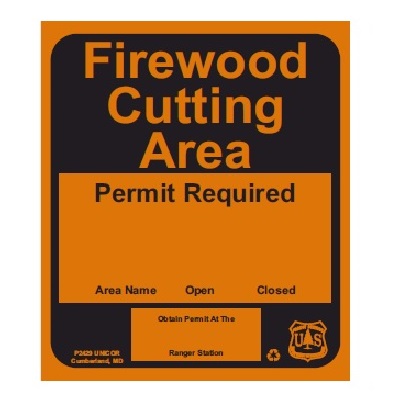 Firewood Cutting Area, Permit Required, 24W x 28H USFS Sign