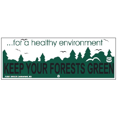 Keep Your Forests Green, 44" x 16" USFS Sign