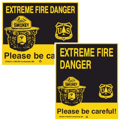 Extreme Fire Danger, Please Be Careful, USFS Sign