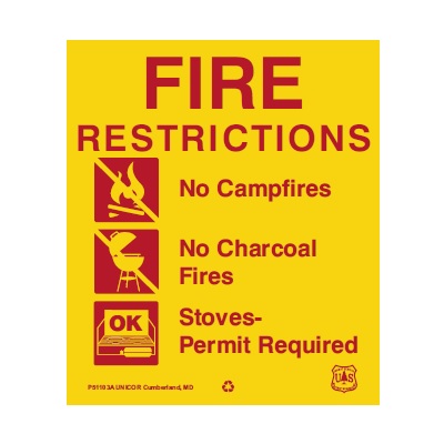 USFS Sign: FIRE RESTRICTIONS: No Campfires or Charcoal Fires; Stove Permit Required, 12w x 14H