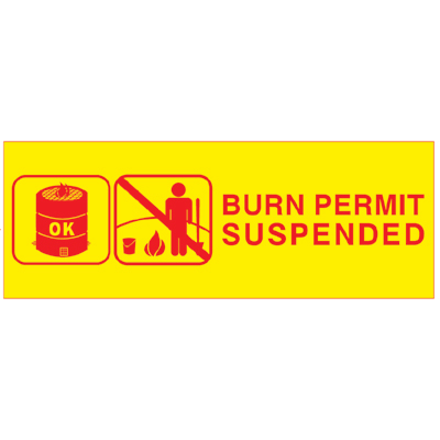 USFS Sign: Burn Permit Suspended (Burn Barrel OK graphic), 44W x 16H