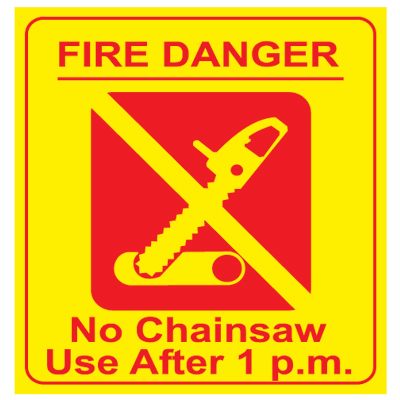 Fire Danger - No Chainsaw Use After 1 p.m., 12 x 14 USFS Sign