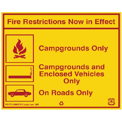 USFS Sign: Fire Restrictions... Campgrounds, Enclosed Vehicles, On Roads, 42W x 34H