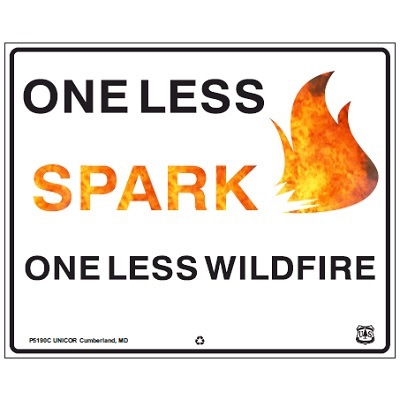 ONE LESS SPARK, ONE LESS WILDFIRE, 54" x 44" USFS Sign
