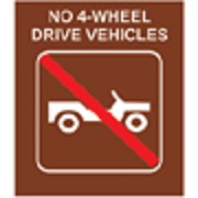 No 4-Wheel Drive Vehicles, 10W x 12H USFS Sign